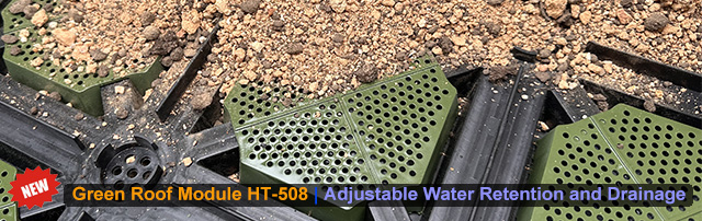 HT-508 Green Roof Module | Adjustable Water Retention and Drainage